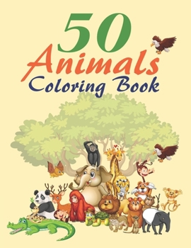 Paperback 50 Animals Coloring Book: A Coloring Book For Adults Featuring Mandalas Inspired Animals Patterns For Relaxation And Stress Relieve (Animal Mand Book