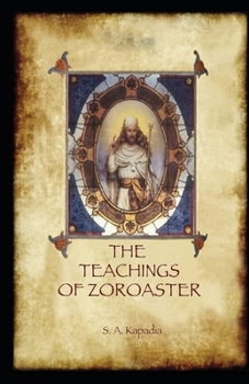 Paperback Teachings of Zoroaster( illustrated edition) Book