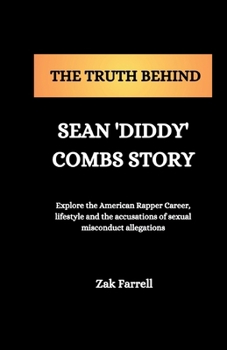 Paperback The Truth behind Sean 'Diddy ' Combs Story Book