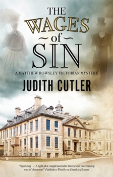 The Wages of Sin - Book #1 of the Matthew Rowsley