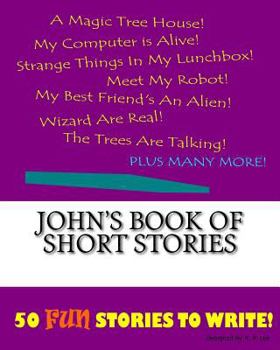 Paperback John's Book Of Short Stories Book