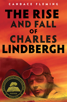 Hardcover The Rise and Fall of Charles Lindbergh Book