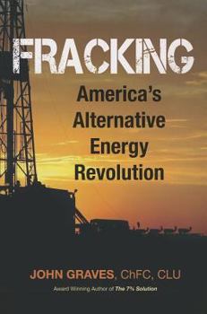 Paperback Fracking: America's Alternative Energy Revolution Book