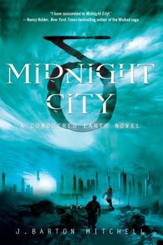 Midnight City - Book #1 of the Conquered Earth