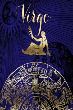 2020 Weekly Planner Virgo Symbol Astrology Wheel Zodiac Sign Horoscope 134 Pages: 2020 Planners Calendars Organizers Datebooks Appointment Books Agendas
