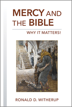 Hardcover Mercy and the Bible: Why It Matters! Book