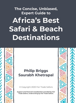 Hardcover The Concise, Unbiased, Expert Guide to Africa's Best Safari and Beach Destinations Book