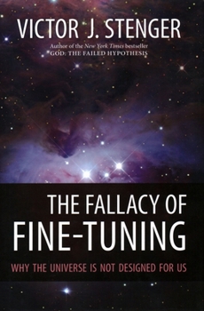 Hardcover The Fallacy of Fine-Tuning: Why the Universe Is Not Designed for Us Book