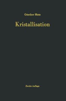 Paperback Kristallisation: Grundlagen Und Technik [German] Book
