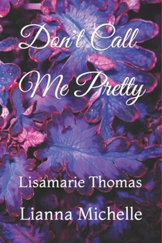 Paperback Don't Call Me Pretty Book