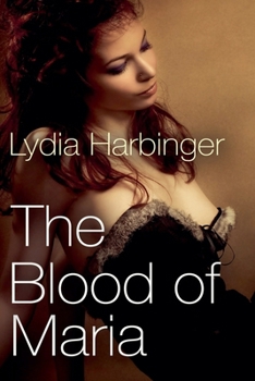 Paperback The Blood of Maria Book