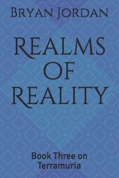 Paperback Realms of Reality: Book Three on Terramuria Book