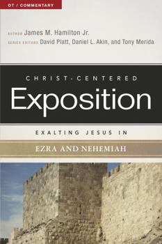 Paperback Exalting Jesus in Ezra and Nehemiah Book