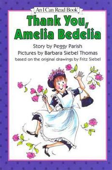 Hardcover Thank You, Amelia Bedelia Book
