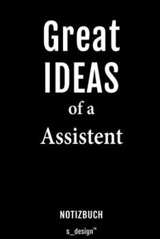 Notizbuch für Assistenten / Assistent: Originelle Geschenk-Idee [120 Seiten liniertes blanko Papier] (German Edition)