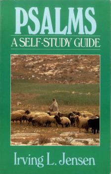 Psalms: A Self-Study Guide (Jensen Bible Self-Study Guides) - Book  of the Bible Self-Study Guides