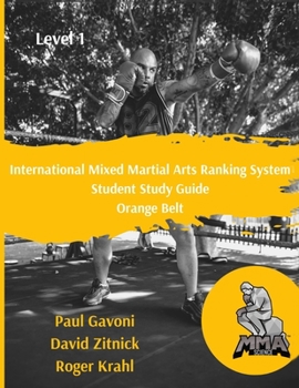 Paperback International Mixed Martial Arts Ranking System Student Study Guide Level 1: Orange Belt Book