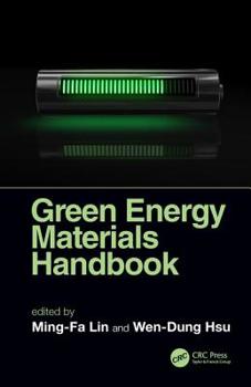 Hardcover Green Energy Materials Handbook Book