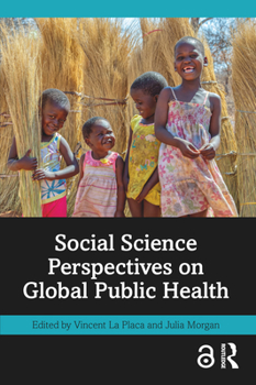 Paperback Social Science Perspectives on Global Public Health Book