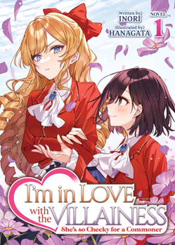 平民のくせに生意気な！ - Book  of the I'm in Love with the Villainess Light Novel
