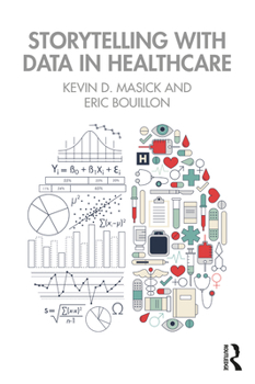 Paperback Storytelling with Data in Healthcare Book