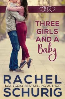 Paperback Three Girls and a Baby Book