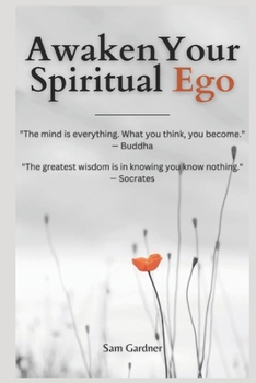 Paperback Awaken Your Spiritual Ego Book
