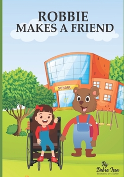 Paperback Robbie Makes A Friend Book