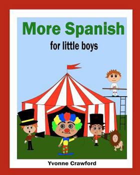 Paperback More Spanish for Little Boys Book