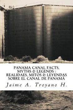 Paperback Panama Canal Facts, Myths & Legends Book