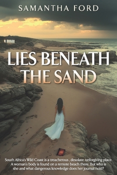 Paperback Lies Beneath the Sand: A Novel Out of Africa Book