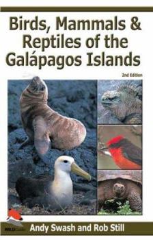 Paperback Birds, Mammals, and Reptiles of the Galápagos Islands: An Identification Guide Book