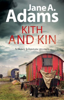 Kith and Kin - Book #3 of the Henry Johnstone Mystery