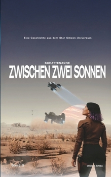 Paperback Zwischen zwei Sonnen: Schattenzone [German] Book