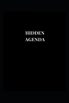 Paperback Hidden Agenda: Gag Gift Funny Lined Notebook Journal 6''x9'' Book