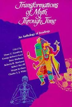 Paperback Transformation of Myth Through Time: An Anthology of Readings Book