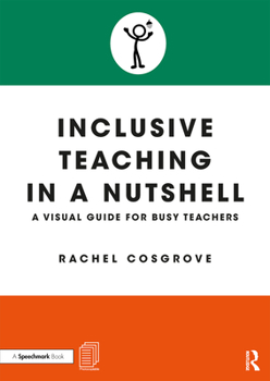 Paperback Inclusive Teaching in a Nutshell: A Visual Guide for Busy Teachers Book
