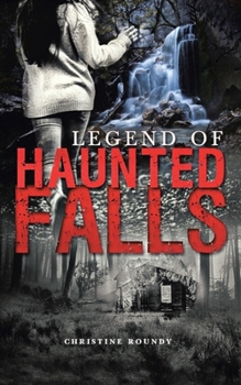 Legend of Haunted Falls