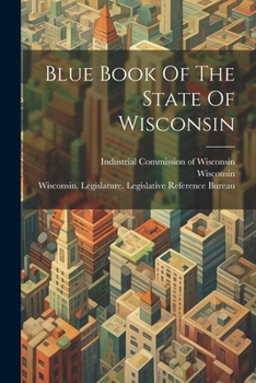 Paperback Blue Book Of The State Of Wisconsin Book