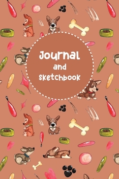 Journal and Sketchbook: Cute Dogs Sketch Book Draw and Write Journal Notebook for Kids Lined and Blank Pages Perfect for Journal Doodling Sketching and Notes Birthday Gift