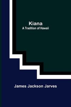Paperback Kiana: a Tradition of Hawaii Book