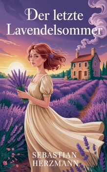 Paperback Der letzte Lavendelsommer [German] Book