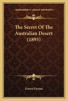 Paperback The Secret Of The Australian Desert (1895) Book