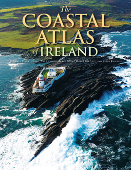 Hardcover The Coastal Atlas of Ireland Book