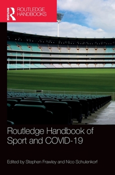 Hardcover Routledge Handbook of Sport and Covid-19 Book