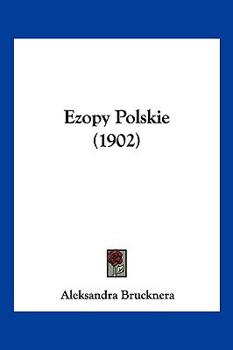 Paperback Ezopy Polskie (1902) Book