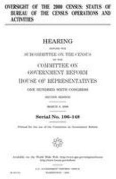 Oversight of the 2000 census : status of Bureau of the Census operations and activities