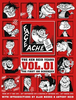 Paperback Faceache: New paperback edition of the sold out edition of the long lost classic from the hugely popular and long running Buster comic: The First Hundred Scrunges: 1 Book