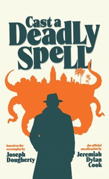 Paperback Cast A Deadly Spell: The Official Novelization Book