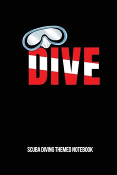 Dive Scuba Diving Themed Notebook: 6x9in Diver Lined Notebook Paper Notepad Paperback Log-Book Sheets Planner Pages Students School College